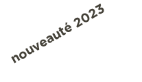 Nouveauté 2023